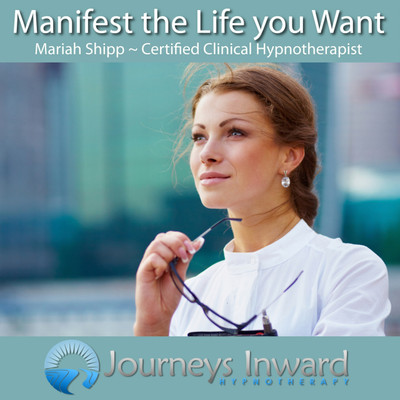 Manifest Your Life as you Want it
